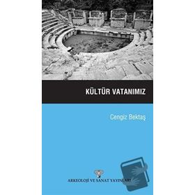 KÜLTÜR VATANIMIZ - CENGIZ BEKTAŞ
