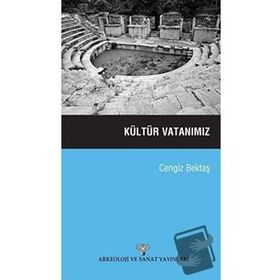 KÜLTÜR VATANIMIZ - CENGIZ BEKTAŞ