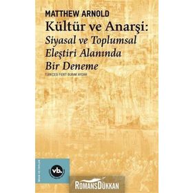 Kültür ve Anarşi Siyasal ve Toplumsal Eleştiri Alanında Bir Deneme - Kolektif