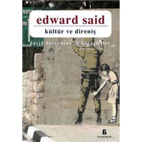Kültür ve Direniş - Edward Said