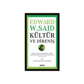 Kültür ve Direniş - Edward Said