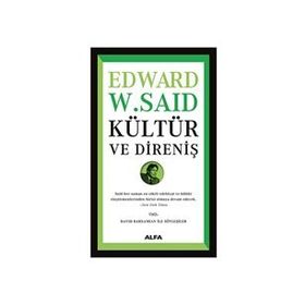 Kültür ve Direniş - Edward Said