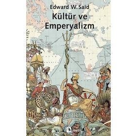 KÜLTÜR VE EMPERYALIZM - EDWARD W. SAID (ISBN:9799757638185)