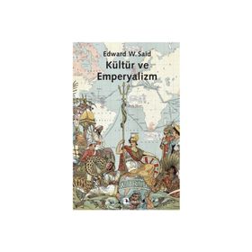 KÜLTÜR VE EMPERYALIZM - EDWARD W. SAID (ISBN:9799757638185)