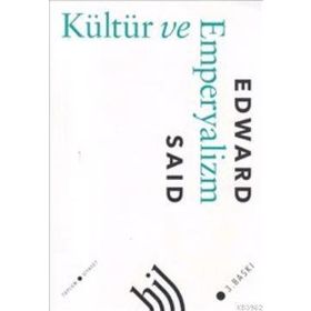 KÜLTÜR VE EMPERYALIZM - EDWARD W. SAID
