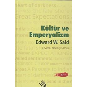 KÜLTÜR VE EMPERYALIZM - EDWARD W. SAID