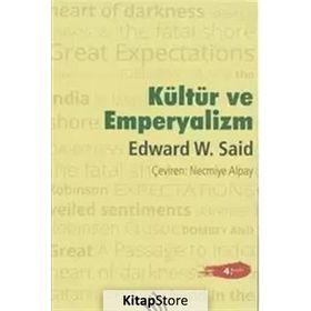 KÜLTÜR VE EMPERYALIZM - EDWARD W. SAID