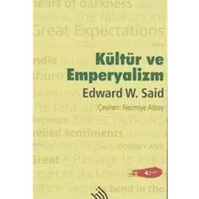 KÜLTÜR VE EMPERYALIZM - EDWARD W. SAID