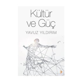 Kültür ve Güç - Yavuz Yıldırım