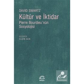 Kültür Ve İktidar / David Swartz