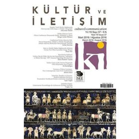Kültür ve İletişim Mart 2016 - Ağustos 2016 Sayı:37 - İmge Kitabevi