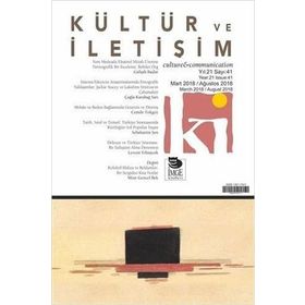 Kültür ve İletişim Mart 2018 - Ağustos 2018 Sayı:41 - İmge Kitabevi