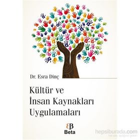 Kültür Ve İnsan Kaynakları Uygulamaları - Esra Dinç