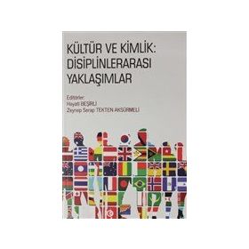 Kültür ve Kimlik - Disiplinlerarası Yaklaşımlar - Siyasal Kolektif