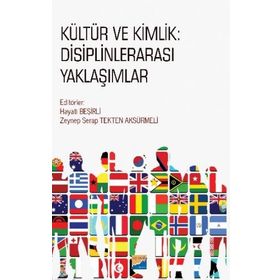 Kültür ve Kimlik - Disiplinlerarası Yaklaşımlar - Siyasal Kolektif