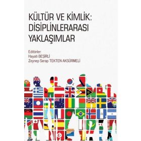Kültür ve Kimlik - Disiplinlerarası Yaklaşımlar - Siyasal Kolektif