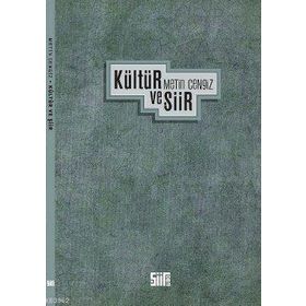 KÜLTÜR VE ŞİİR - METIN CENGIZ