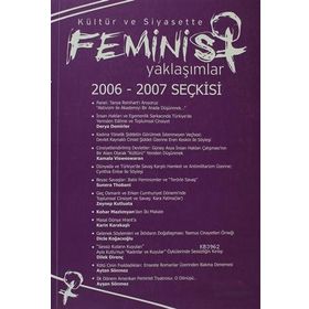Kültür ve Siyasette Feminist Yaklaşımlar 2006 - 2007 Seçkisi - Özlem Aslan