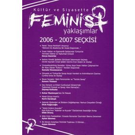 Kültür ve Siyasette Feminist Yaklaşımlar 2006 - 2007 Seçkisi - Özlem Aslan