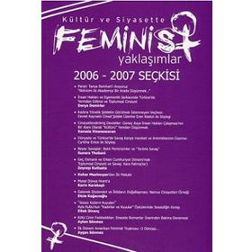 Kültür ve Siyasette Feminist Yaklaşımlar 2006 - 2007 Seçkisi - Özlem Aslan