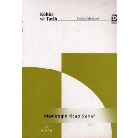 Kültür ve Tarih - Vadim Mejuyev