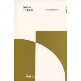Kültür ve Tarih - Vadim Mejuyev