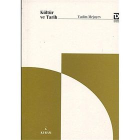Kültür ve Tarih - Vadim Mejuyev