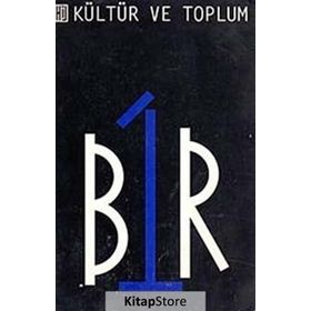KÜLTÜR VE TOPLUM BIR - TÜL AKBAL