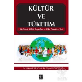 Kültür ve Tüketim - Şükran Karaca