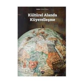 Kültürel Alanda Küyerelleşme Gülşen Sayın