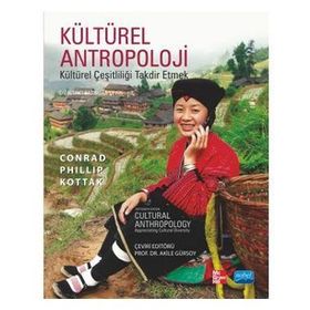 Kültürel Antropoloji Kültürel Çeşitliliği Takdir Etmek - Conrad Phillip Kottak