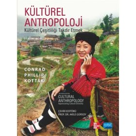 Kültürel Antropoloji Kültürel Çeşitliliği Takdir Etmek - Conrad Phillip Kottak