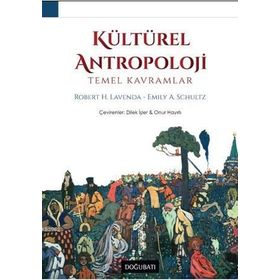 Kültürel Antropoloji Temel Kavramlar - Doğu Batı Yayınları