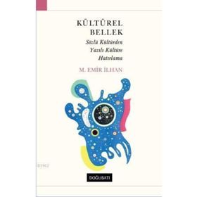 Kültürel Bellek - M. Emir İlhan