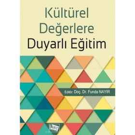 Kültürel Değerlere Duyarlı Eğitim - Teori, Araştırma ve Uygulama - Geneva Gay