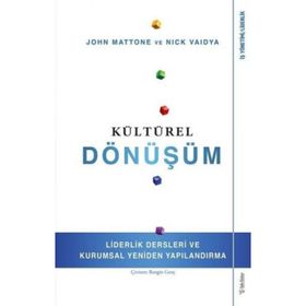 Kültürel Dönüşüm - John Mattone,Nick Vaidya