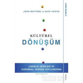 Kültürel Dönüşüm - John Mattone,Nick Vaidya