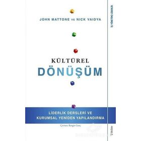 Kültürel Dönüşüm - John Mattone,Nick Vaidya