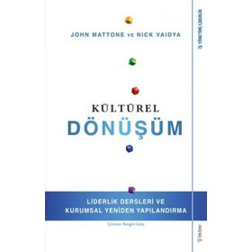 Kültürel Dönüşüm - Liderlik Dersleri ve Kurumsal Yeniden Yapılandırma - Sola Unitas