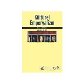 KÜLTÜREL EMPERYALIZM - JOHN TOMLINSON