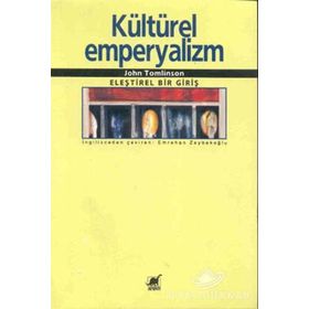 KÜLTÜREL EMPERYALIZM - JOHN TOMLINSON