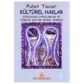 Kültürel Haklar - Pulat Tacar