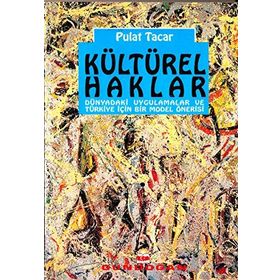 Kültürel Haklar - Pulat Tacar
