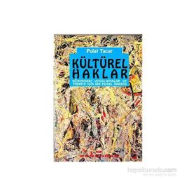 Kültürel Haklar - Pulat Tacar
