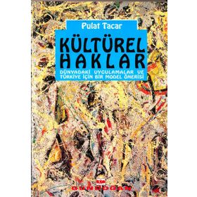Kültürel Haklar - Pulat Tacar