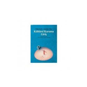 Kültürel Kurama Giriş - Alexander Riley Philip Smith