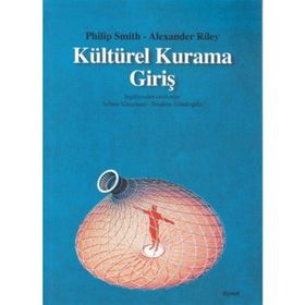 Kültürel Kurama Giriş - Alexander Riley Philip Smith