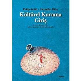 Kültürel Kurama Giriş - Alexander Riley Philip Smith
