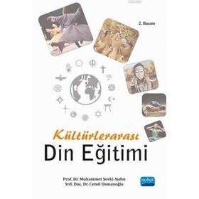 Kültürlerarası Din Eğitimi - Cemil Osmanoğlu Muhammet Şevki Aydın