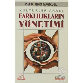 KÜLTÜRLERARASI FARKLILIKLAR YÖNETİMİ - İSMET BARUTÇUGİL